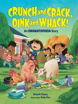 cover image of Crunch and Crack, Oink and Whack!